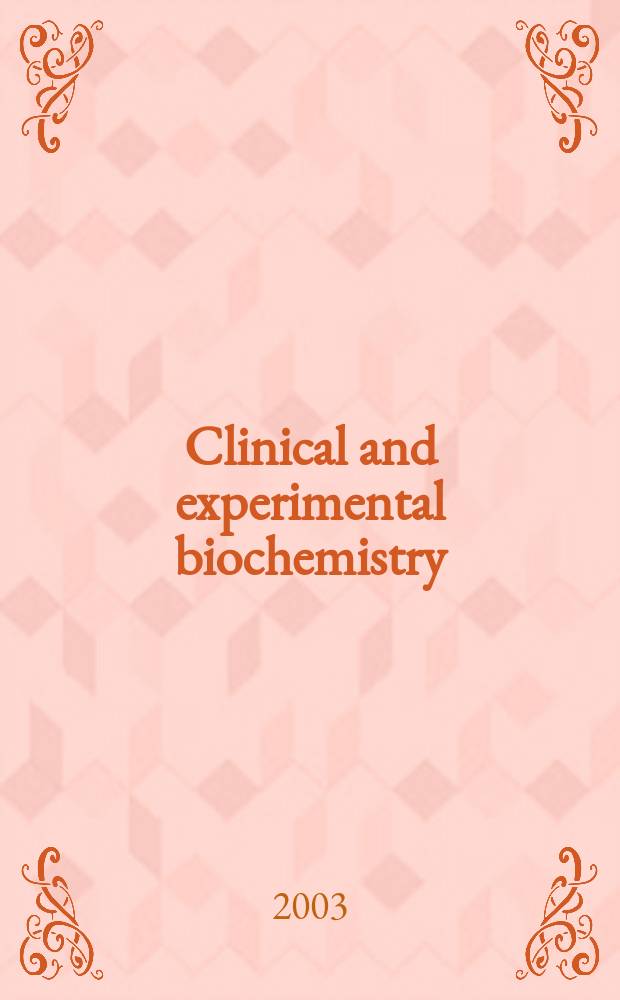 Clinical and experimental biochemistry : Current awareness from Excerpta med. Excerpta med. Sect.29. Vol.140, №1