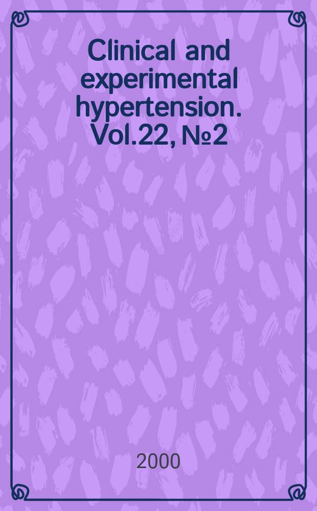 Clinical and experimental hypertension. Vol.22, №2