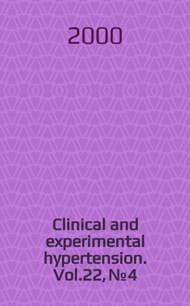 Clinical and experimental hypertension. Vol.22, №4