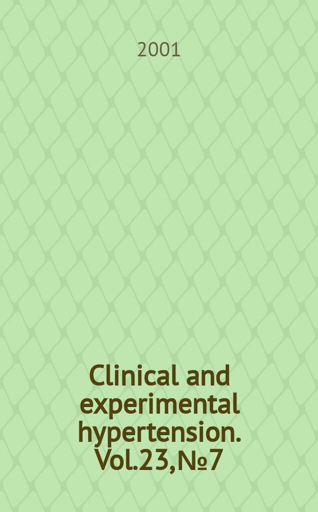 Clinical and experimental hypertension. Vol.23, №7