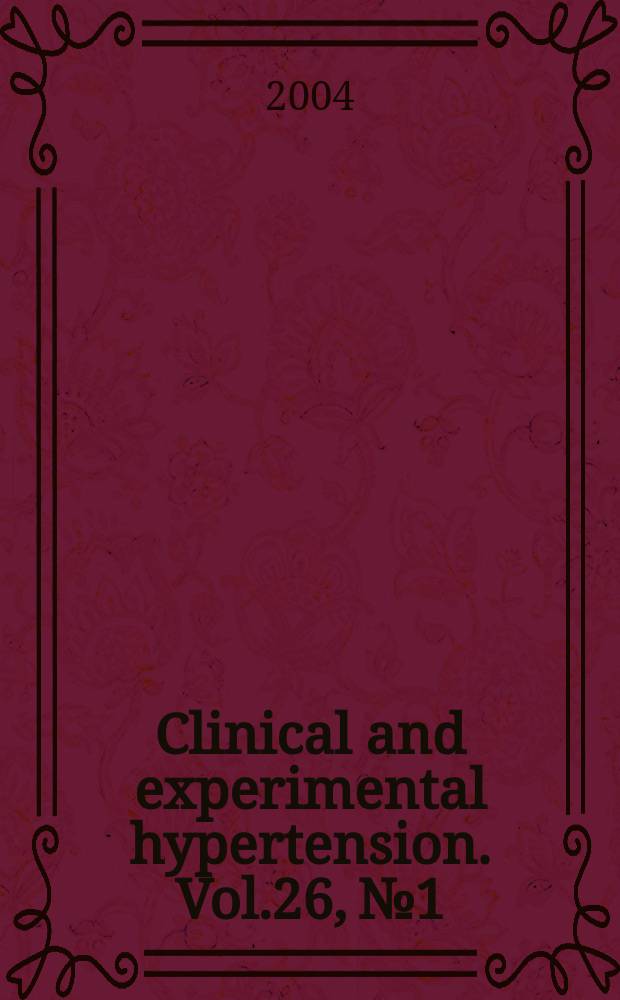 Clinical and experimental hypertension. Vol.26, №1