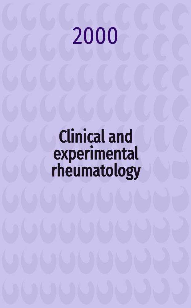 Clinical and experimental rheumatology : An Intern. j. of rheumatic a. connective tissue diseases. Vol.18, №2