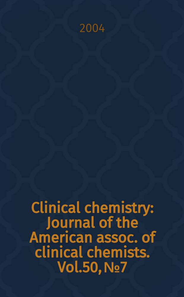 Clinical chemistry : Journal of the American assoc. of clinical chemists. Vol.50, №7
