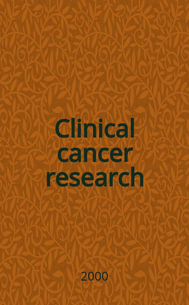 Clinical cancer research : An off. j. of the Amer. assoc. for cancer research. Vol.6, №12