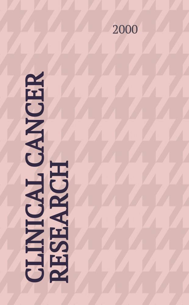 Clinical cancer research : An off. j. of the Amer. assoc. for cancer research. Vol.6, №11