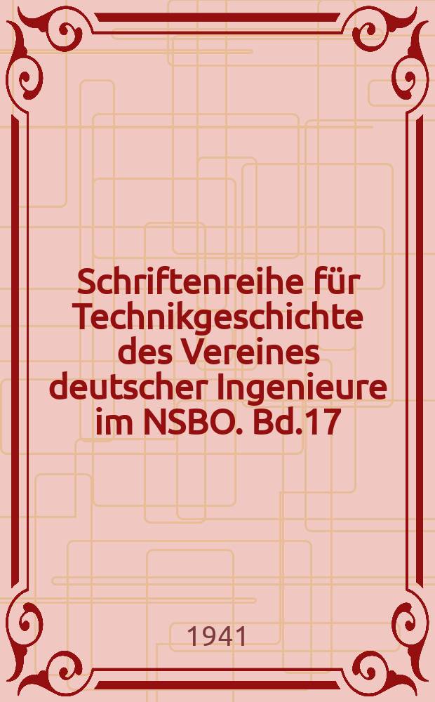 Schriftenreihe für Technikgeschichte des Vereines deutscher Ingenieure im NSBO. Bd.17 : Die Entwicklung der Drehbank
