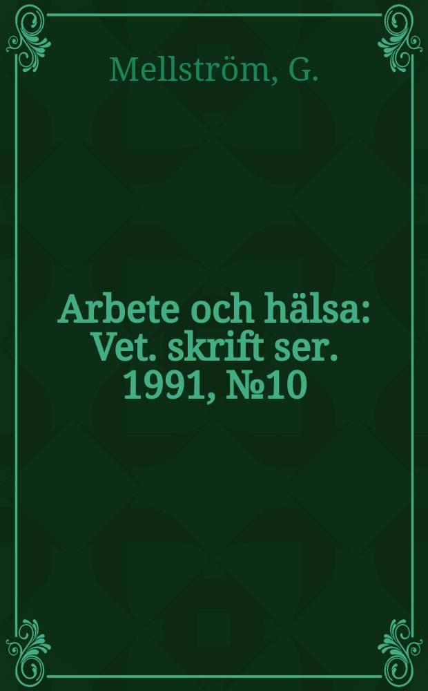 Arbete och hälsa : Vet. skrift ser. 1991, №10 : Protective gloves of polymeric materials