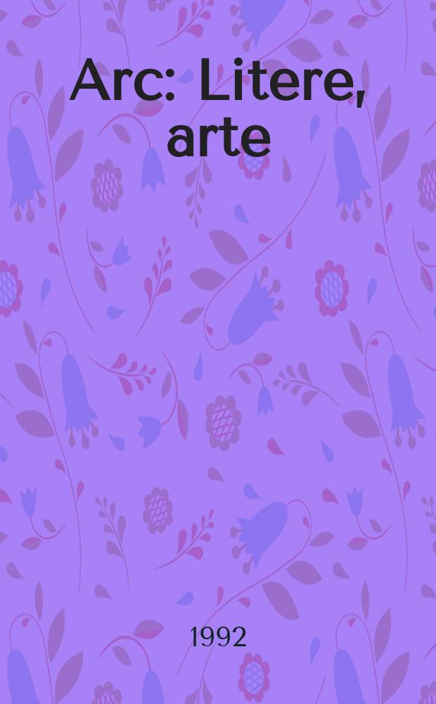 Arc : Litere, arte