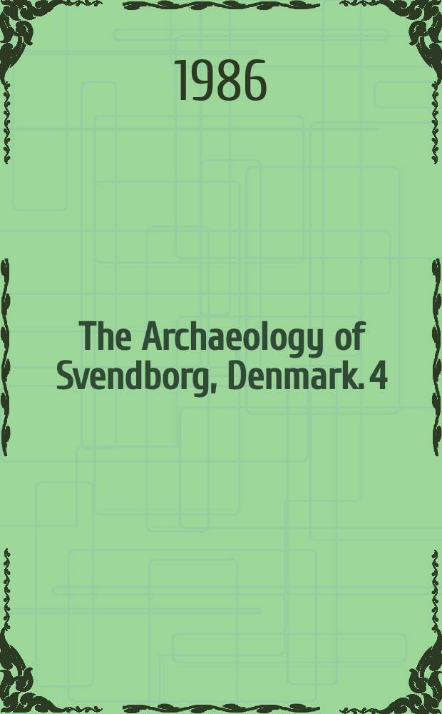The Archaeology of Svendborg, Denmark. 4 : Analyses of medieval plant remain textiles and wood from Svendborg