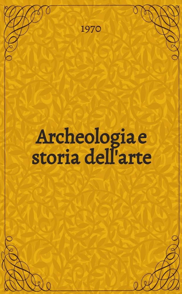 Archeologia e storia dell'arte : Univ. de Torino Fac. di lettere e filosofia. Vol.3 : La scultura di Mino da Fiesole