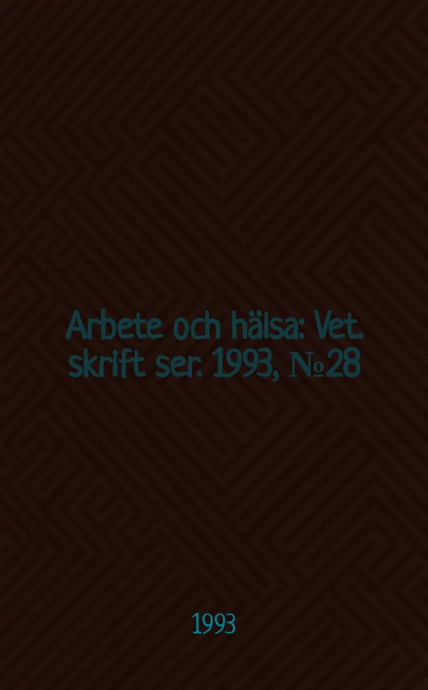 Arbete och hälsa : Vet. skrift ser. 1993, №28 : Health problems during work with visual ...