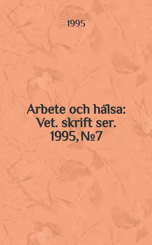 Arbete och hälsa : Vet. skrift ser. 1995, №7 : Propene
