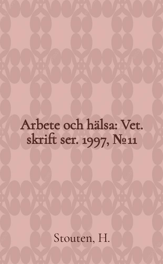 Arbete och hälsa : Vet. skrift ser. 1997, №11 : Isopropyl acetate