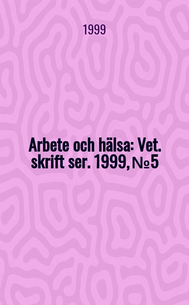 Arbete och hälsa : Vet. skrift ser. 1999, №5 : Exponering för flingformat aluminiumpulver