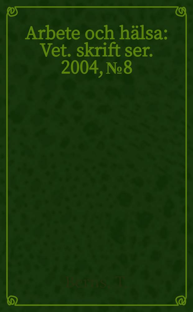 Arbete och hälsa : Vet. skrift ser. 2004, №8 : Begreppet användbarhet ...