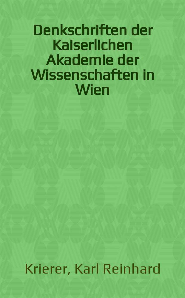Denkschriften der Kaiserlichen Akademie der Wissenschaften in Wien : Antike Germanenbilder