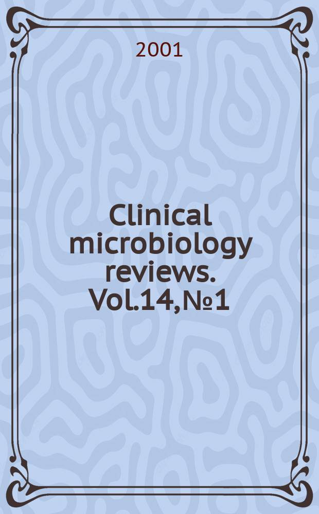 Clinical microbiology reviews. Vol.14, №1
