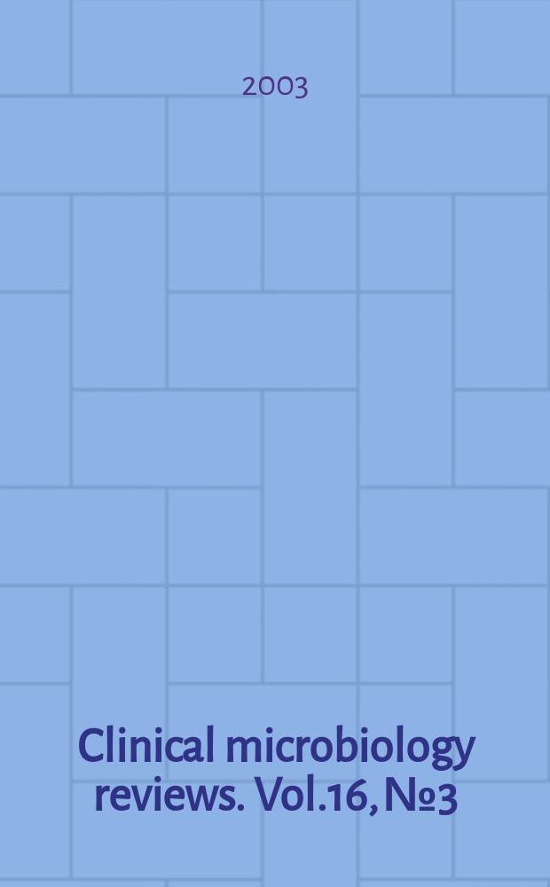 Clinical microbiology reviews. Vol.16, №3