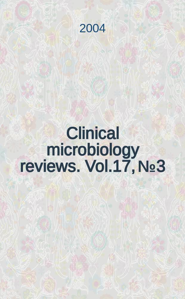 Clinical microbiology reviews. Vol.17, №3