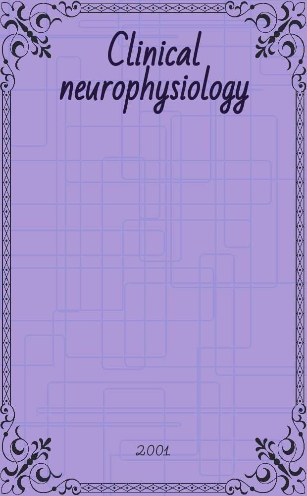 Clinical neurophysiology : Off. j. of the Intern. federation of clinical neurophysiology. Vol.112, №9