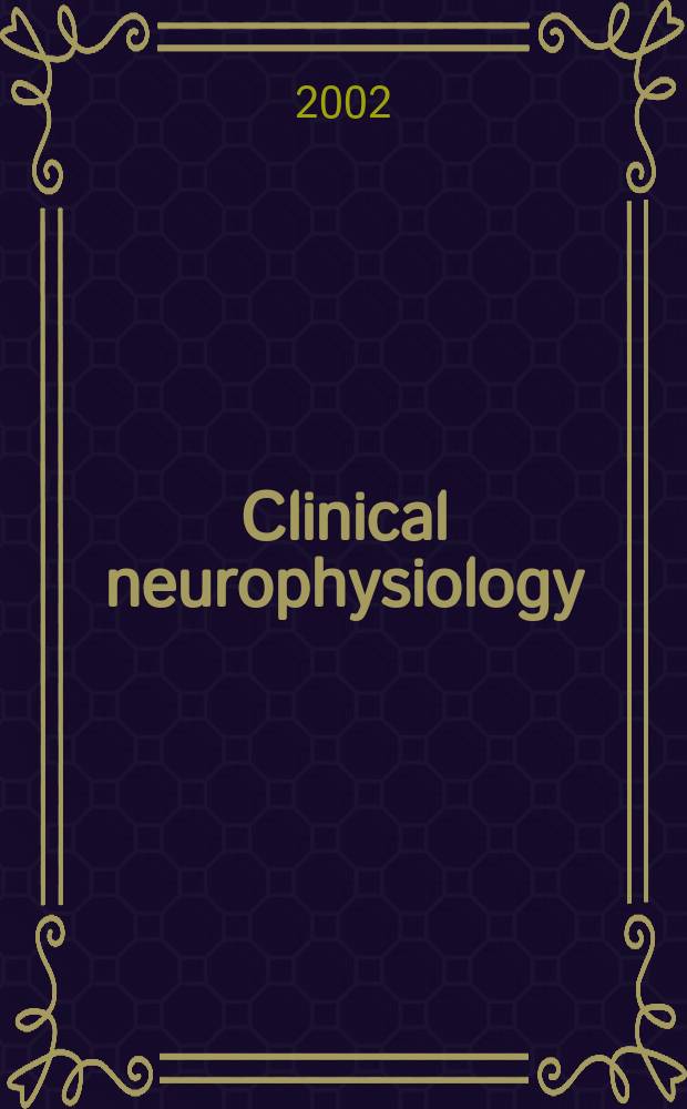 Clinical neurophysiology : Off. j. of the Intern. federation of clinical neurophysiology. Vol.113, №7