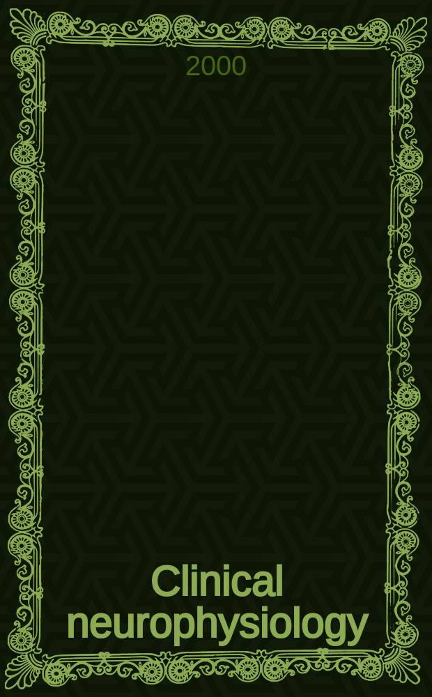 Clinical neurophysiology : Off. j. of the Intern. federation of clinical neurophysiology. Vol.111, №6