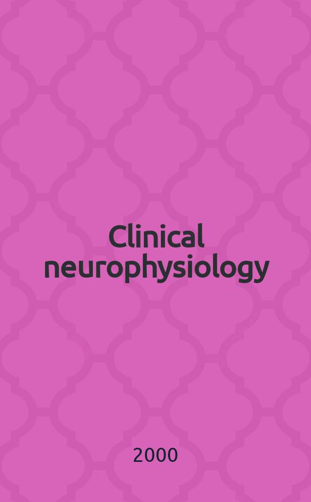 Clinical neurophysiology : Off. j. of the Intern. federation of clinical neurophysiology. Vol.111, №8