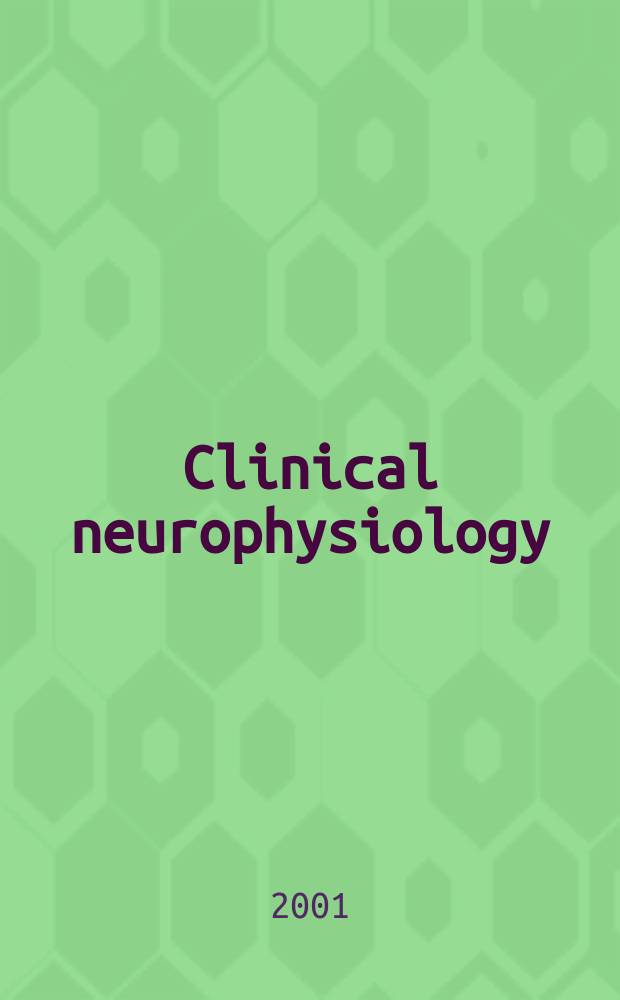 Clinical neurophysiology : Off. j. of the Intern. federation of clinical neurophysiology. Vol.112, №3