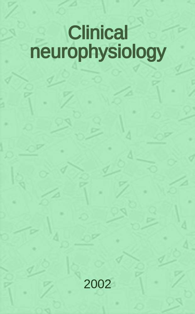 Clinical neurophysiology : Off. j. of the Intern. federation of clinical neurophysiology. Vol.113, №5