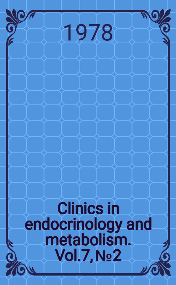 Clinics in endocrinology and metabolism. Vol.7, №2 : Metabolic effects of alcohol