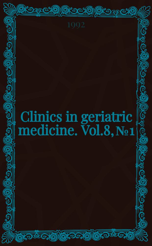 Clinics in geriatric medicine. Vol.8, №1 : Health promotion and disease prevention