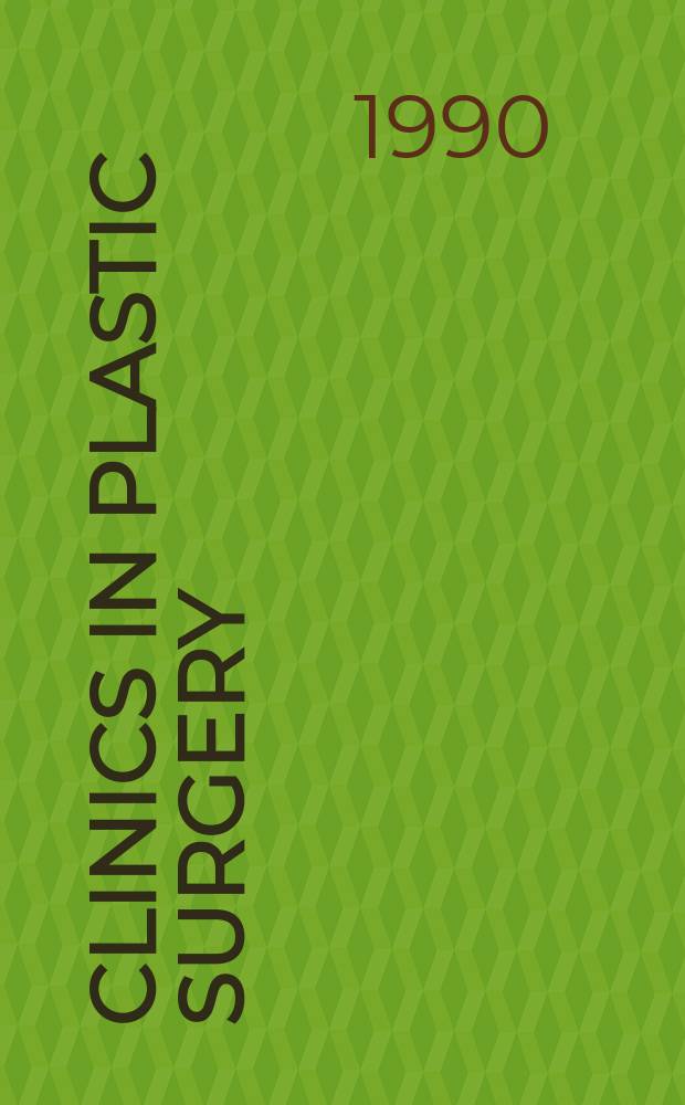 Clinics in plastic surgery : An intern. quart. Vol.17, №4 : Refinements in flap reconstruction