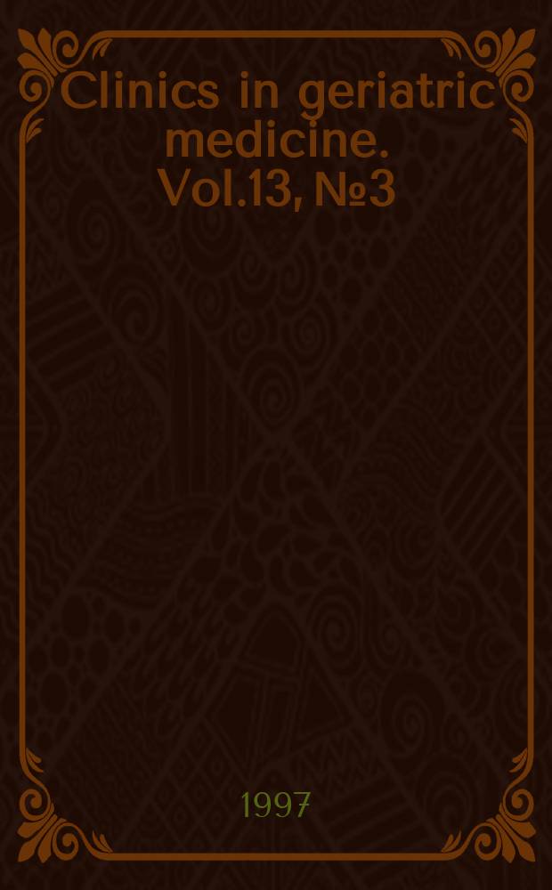 Clinics in geriatric medicine. Vol.13, №3 : Pressure ulcers