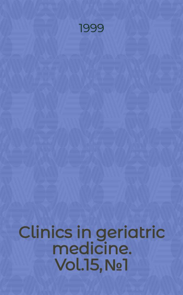 Clinics in geriatric medicine. Vol.15, №1 : Visual and auditory challenges