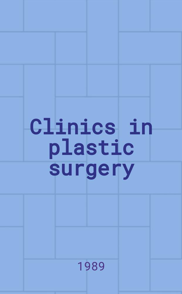 Clinics in plastic surgery : An intern. quart. Vol.16, №2 : Lipoplasty