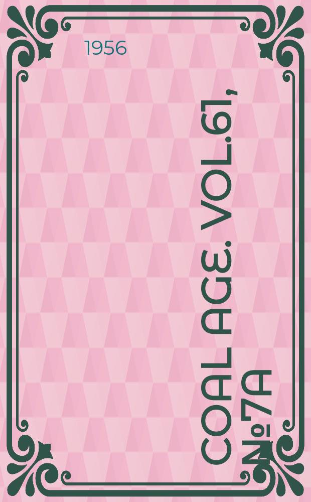 Coal age. Vol.61, №7a : Mining guidebook and buying directory issue