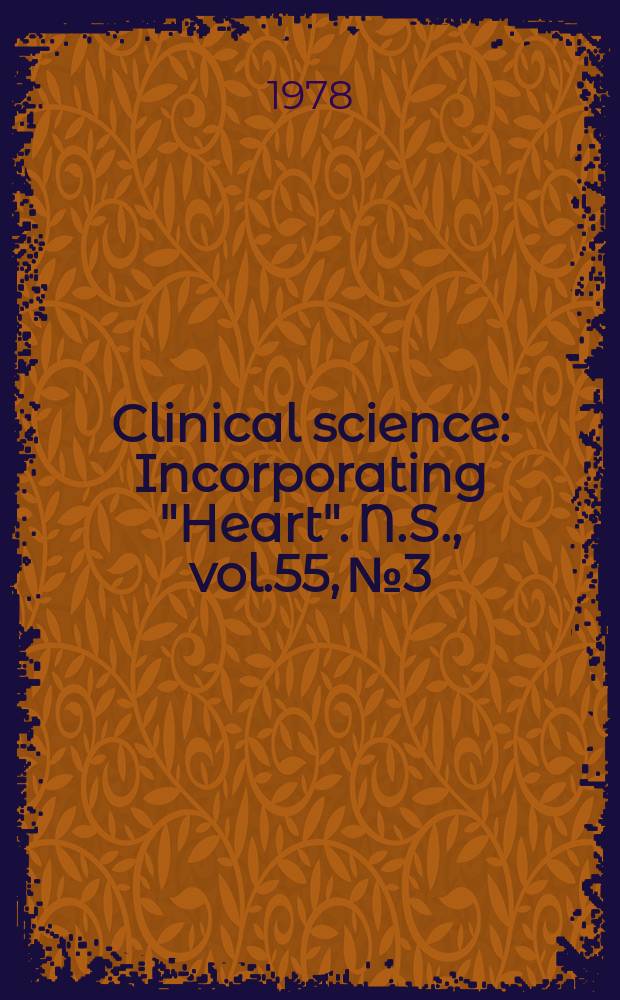Clinical science : Incorporating "Heart". [N.S.], vol.55, №3