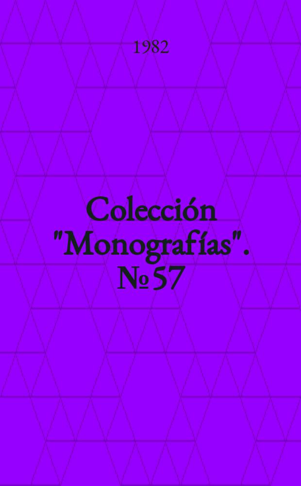 Colección "Monografías". №57 : Autoridad y privilegio...