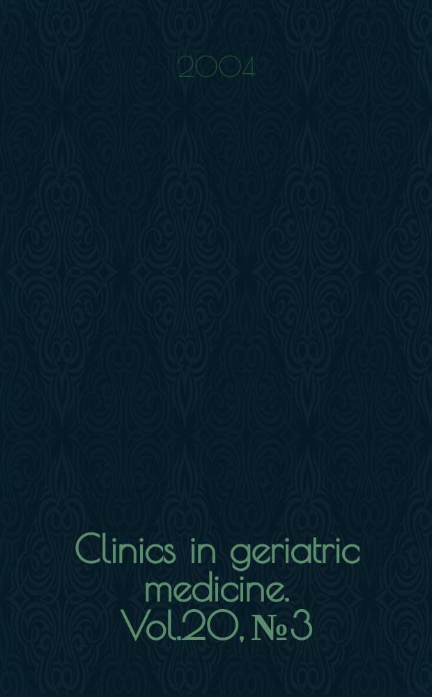 Clinics in geriatric medicine. Vol.20, №3 : Geriatric incontinence
