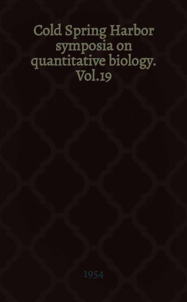 Cold Spring Harbor symposia on quantitative biology. Vol.19 : The mammalian fetus: physiological aspects of development