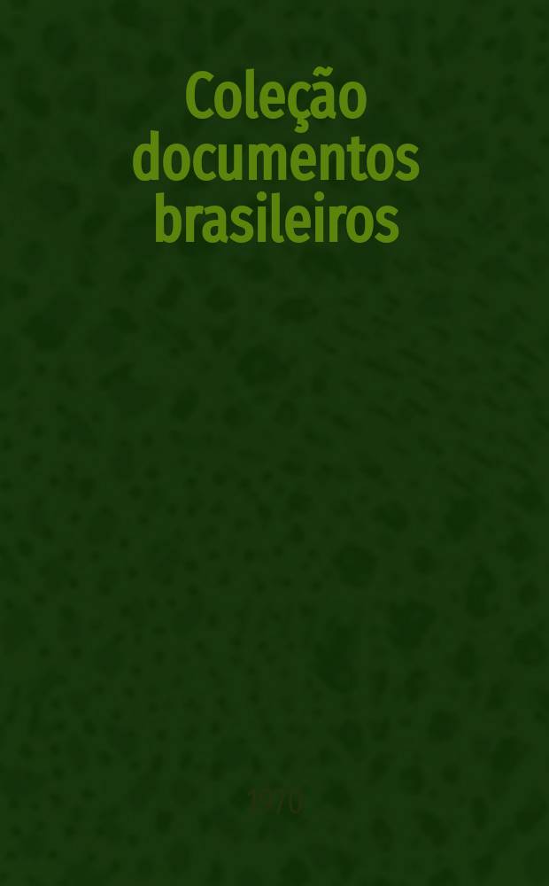 Coleção documentos brasileiros