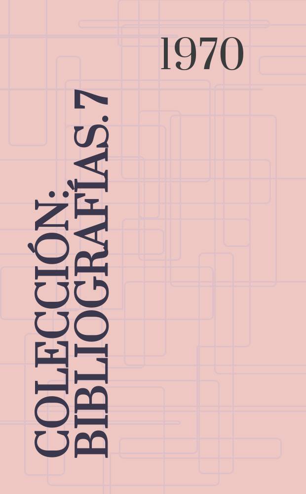 Colección : Bibliografías. 7 : Teresa de la Parra