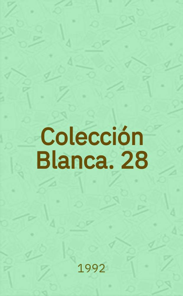 Colección Blanca. 28 : Cano Calderon et al Didáctica de la lengua...