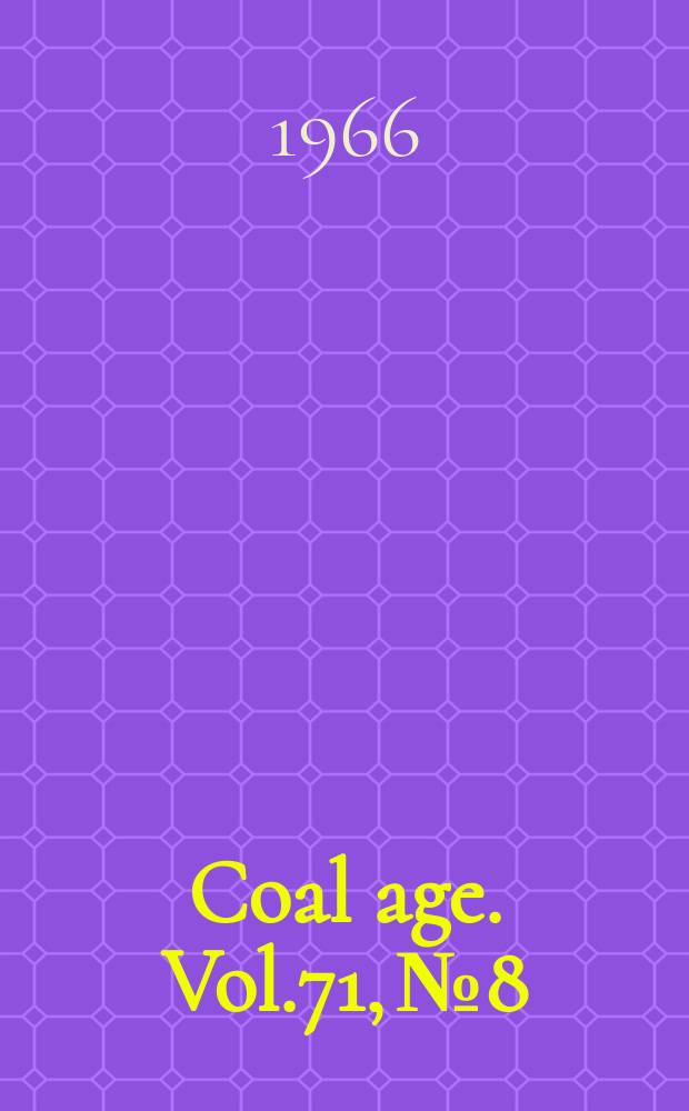 Coal age. Vol.71, №8 : (The mining guide-book)