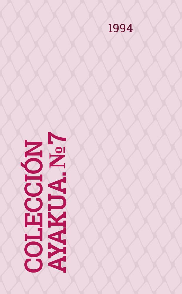 Colección Ayakua. №7 : Comunicación global: el reto gerencial