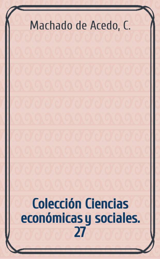 Colección Ciencias económicas y sociales. 27 : Introducción al análisis sociológico