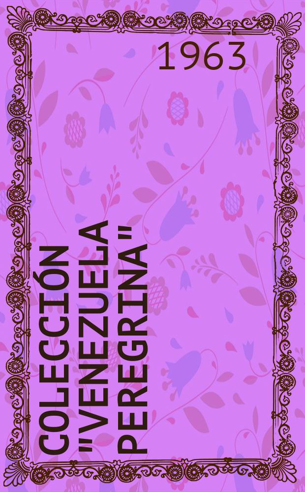 Colección "Venezuela peregrina"