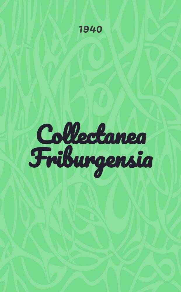 Collectanea Friburgensia : Commentationes Academicae Universitatis Friburgensis Helvetiorum. Fasc.28(37) : Das Botanische Institut an der Universität Freiburg