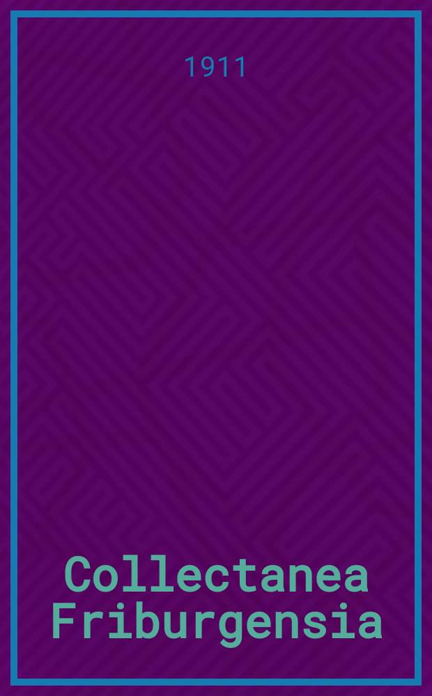 Collectanea Friburgensia : Commentationes Academicae Universitatis Friburgensis Helvetiorum. Fasc.12(21) : Il canzoniere provenzale di Bernart Amoros