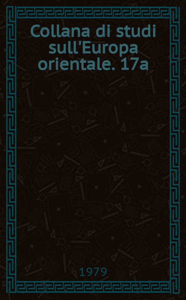 Collana di studi sull'Europa orientale. 17a : Chiesa, società e stato in Cecoslovachia, 1948-1968